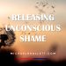 Releasing Unconscious Shame online course